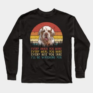 Vintage Every Snack You Make Every Meal You Bake Clumber Spaniel Long Sleeve T-Shirt